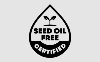 Seed Oil Free Certified Brands Announced Nationwide